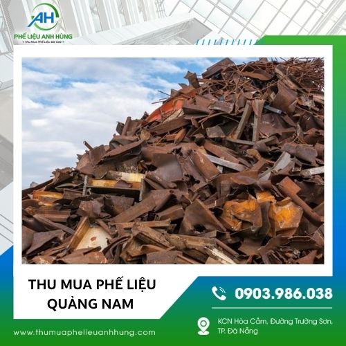 Thu mua phế liệu Quảng Nam