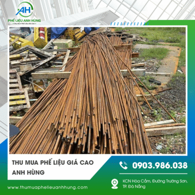 Dịch Vụ Thu mua phế liệu công trình Anh Hùng - Liên Hệ 0903 986 038